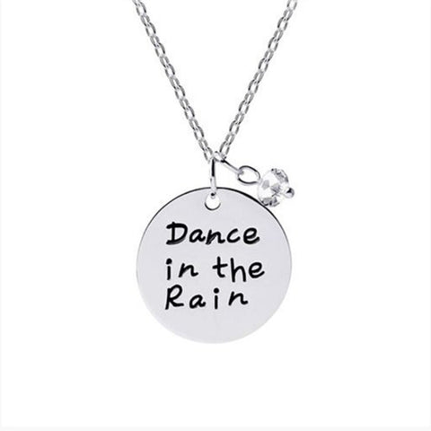 “Dance in the Rain” Charm Necklace – Silver Tone Inspirational Love Necklace with Engraved Pendant